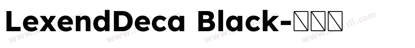 LexendDeca Black字体转换